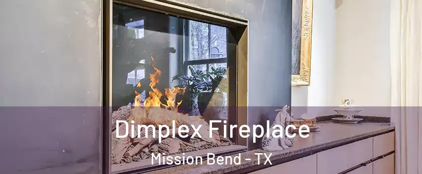  Dimplex Fireplace Mission Bend - TX